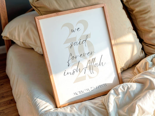 We said forever inshaAllah Poster
