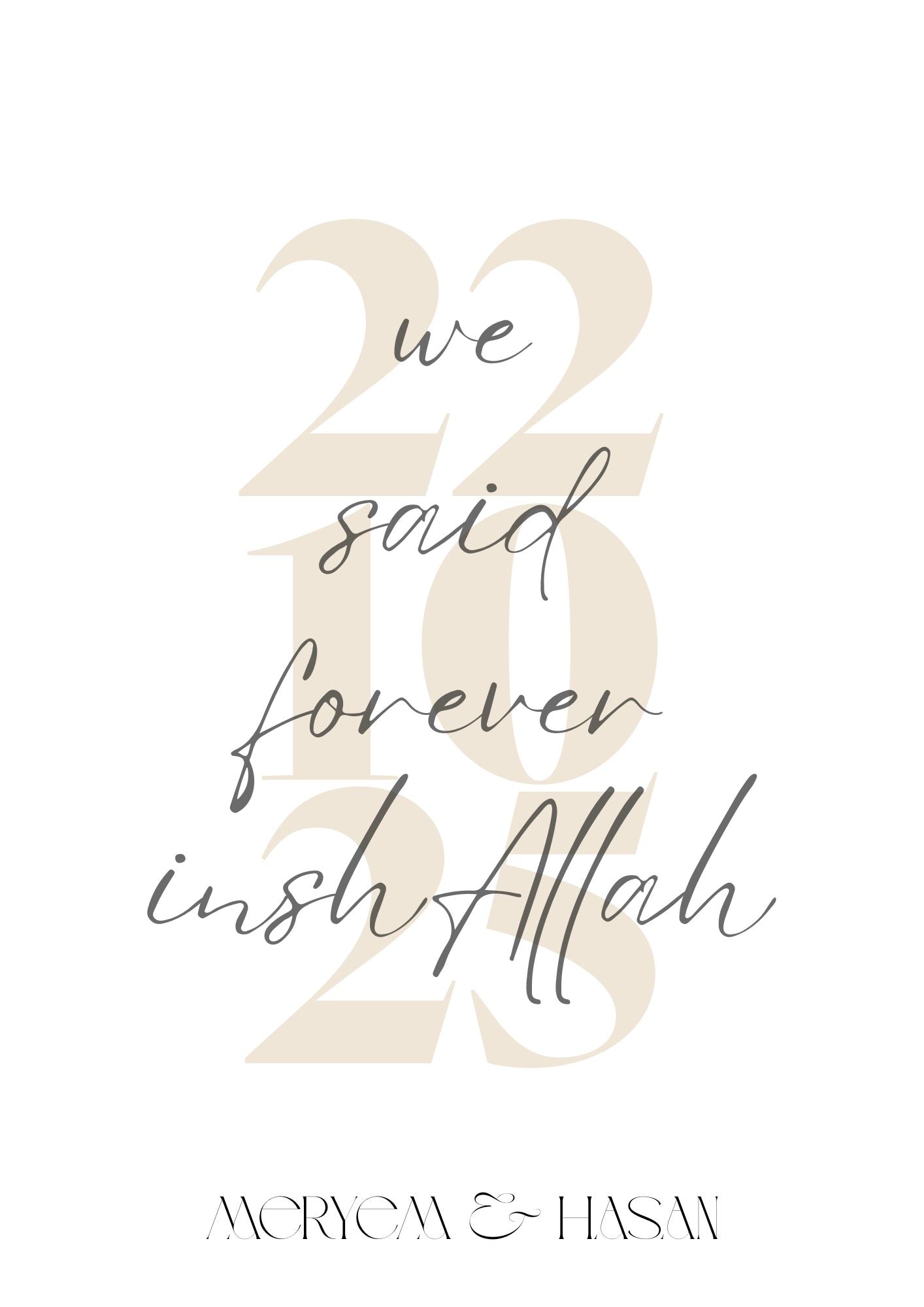 We said forever inshaAllah Poster